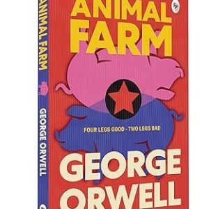 A Riveting Tale of Revolution and Betrayal | Satire on Dictatorship | Literary Masterpiece | Themes of Freedom and Equality | A Must-read for Literature Lovers